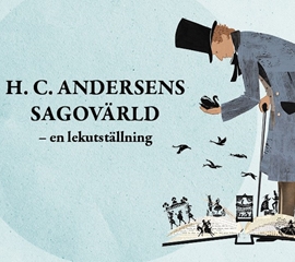 H.C. Andersens sagovärld – en lekutställning